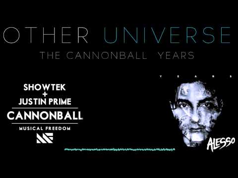 Alesso Years v Showtek & Justin Prime Cannonball (Other Universe Mash Up)