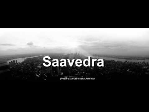 How to pronounce Saavedra in German