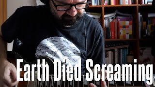 Earth Died Screaming - Tom Waits [fingerstyle electric guitar cover]