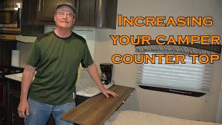 Increasing your camper counter top space at a low cost.