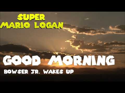 SML Movie - Good Morning (Bowser JR. Wakes Up) Theme Song