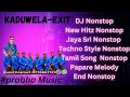 Kaduwela Exit Full Nonstop 2023