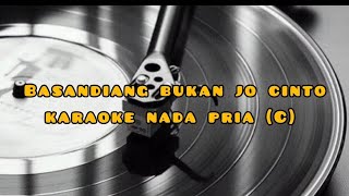 Download lagu Basandiang Bukan Jo cinto harry parintang version Karaoke nada pria (C) mp3 Download lagu Basandiang Bukan Jo cinto harry parintang version Karaoke nada pria (C) mp3
