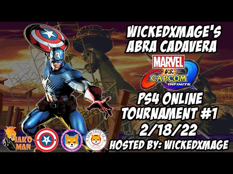 WickedXMage’s Abra Cadavera: MVCI PS4 Online Tournament #1 2/18/22 Hosted By: WickedxMage