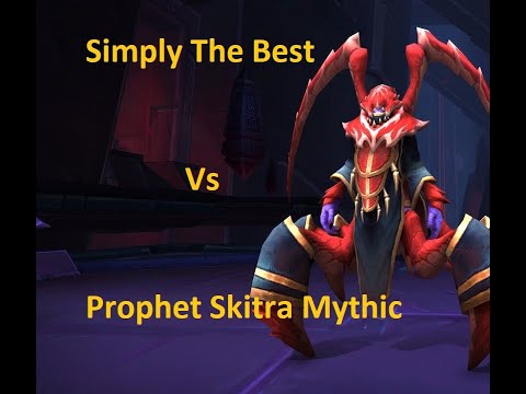 Simply The Best Vs Prophet Skitra Mythic - Retribution Paladin PoV
