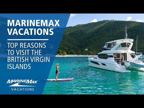 Top Reasons to Visit the British Virgin Islands | MarineMax Vacations