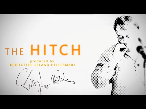 'The Hitch'  A Christopher Hitchens 2017 - Documentary