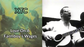 XTC - Love On A Farmboy&#39;s Wages (Official Video)