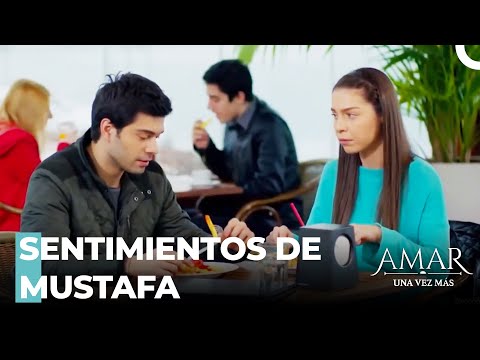 Mustafa Habla Con Ece Sobre Sus Sentimientos - Amar Una Vez Más