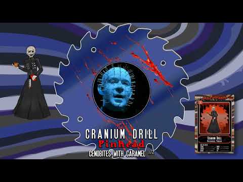 03. Cranium Drill - Cenobites with Caramel 172BPM