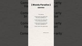 Download lagu ENHYPEN  |  Bloody Paradise (lyrics) mp3