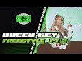 The Queen Key On The Radar Freestyle PART 2