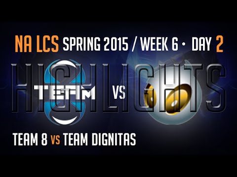 Team 8 vs Dignitas Highlights - Week 6 Day 2 S5 NA LCS Spring 2015 - T8 vs DIG W6D2 G5