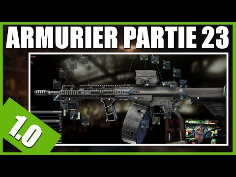 ARMURIER PARTIE 23 [1.0] | Mk47 Mutant - Escape From Tarkov FR (Gunsmith part 23)
