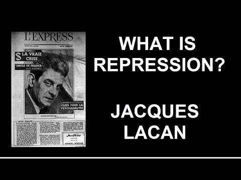 What is Repression? Introduction to Lacan's Theory (Part I)