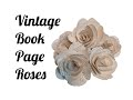 Vintage Book Page Rose Upcycled Book Roses