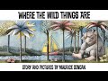 Where The Wild Things Are 🧌 Read Aloud Imaginative Classic Kids Book Caldecott Award Winner