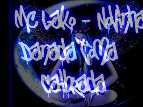 Mc Lako - Novinha Danada Toma Caibrada.