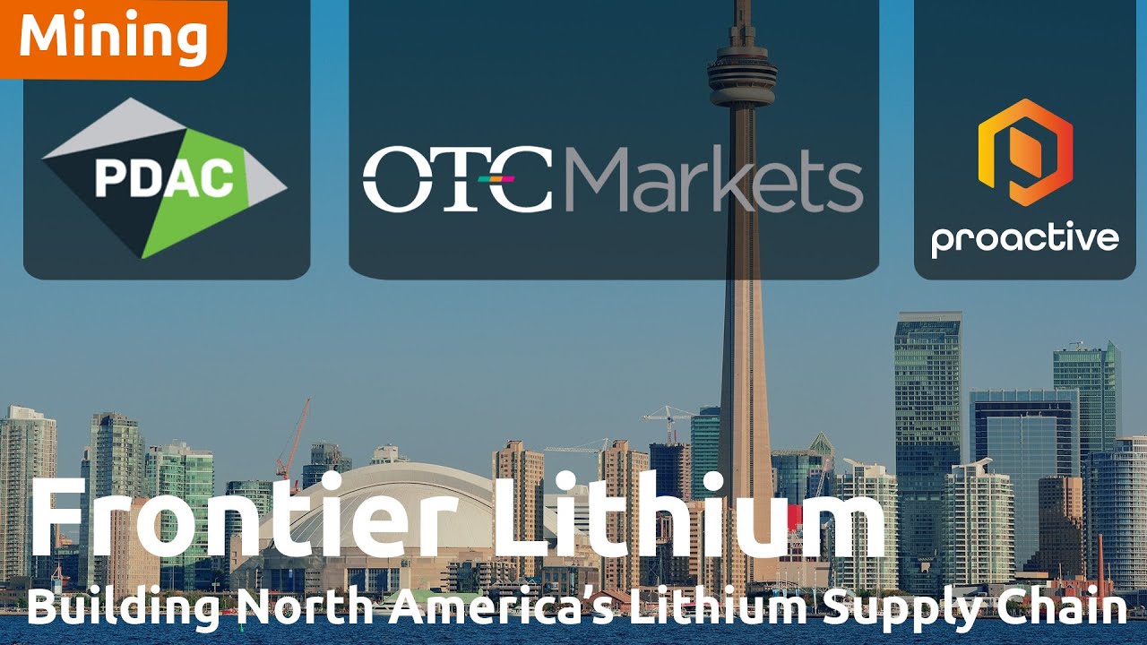 Frontier Lithium’s PAK Project & $300M Support