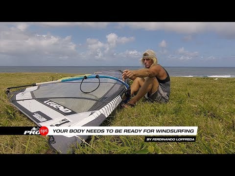 Pro tips | Prepare your body for Windsurfing