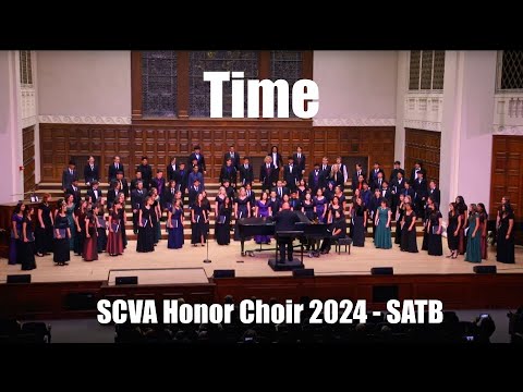 Time, Jennifer Lucy Cook - SCVA Honor Choir 2024, SATB