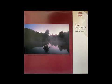 Clyde Criner - New England [1985, new age, ambient, full album]