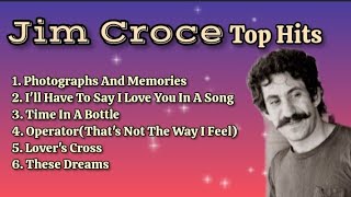 Jim Croce top hits_With lyrics