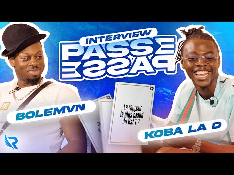 KOBA LAD & BOLEMVN - The interview PASSE PASSE