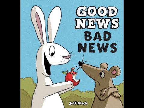 Good News Bad News by Jeff Mack | Children’s Story Book | Readaloud