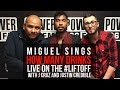 Miguel Sings How Many Drinks Live