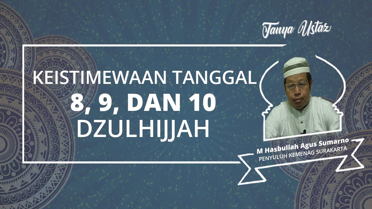 Apa Keistimewaan Hari pada Tanggal 8, 9, 10 Dzulhijjah? Tribun Video