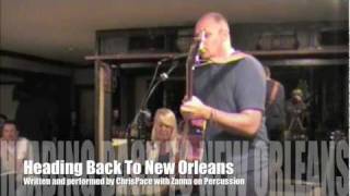 Heading Back To New Orleans by Chris Pace at CSS017