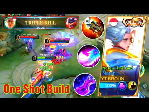 Natan Time Lord New Skin Collettor !! Natan One Shot Build ~ Mobile Legends