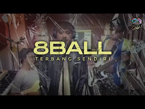 8 Ball feat. Ishal Musik & Digi Rama - Terbang Sendiri (Live Session Senin-Kamis)