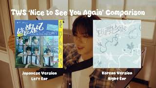 Download lagu TWS - ‘Nice to see you again’ Japanese vs Korean Version | Split Audio Comparison mp3