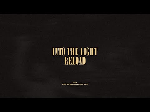 Into The Light / Reload