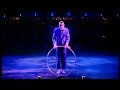 Cirque du Soleil - Quidam - Hoop...of a ...