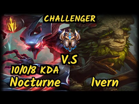 Gilius (NOCTURNE) vs IVERN - 10/0/8 KDA JUNGLE CHALLENGER GAMEPLAY - EUW