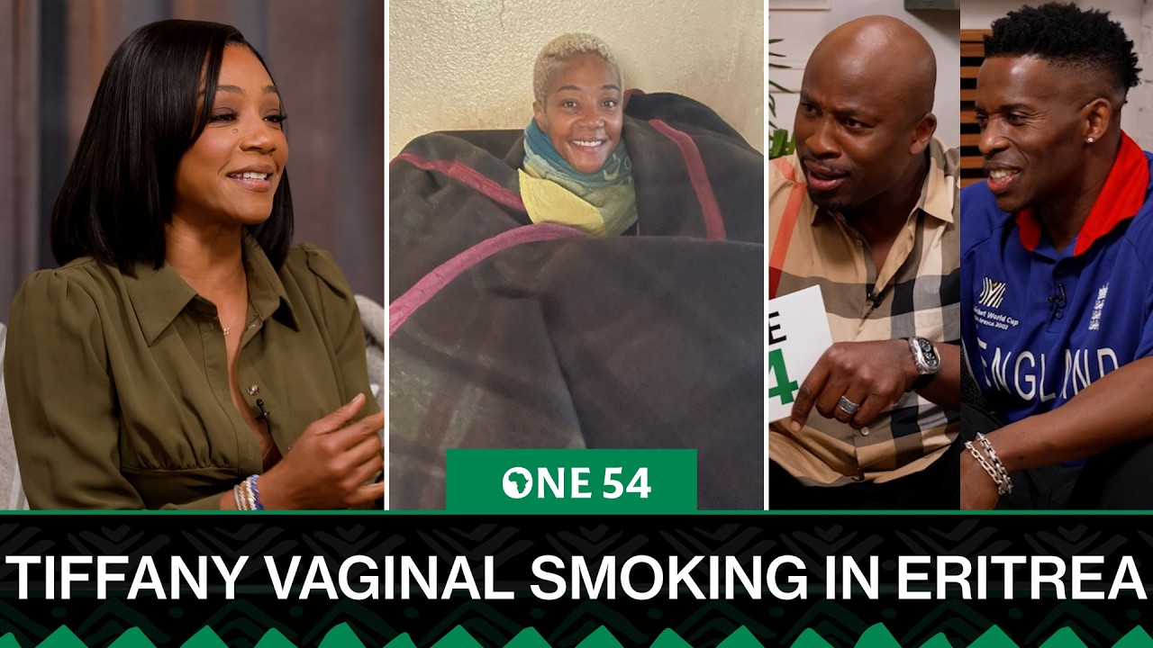 Tiffany Haddish Vaginal Smoking In Eritrea | One54 Africa