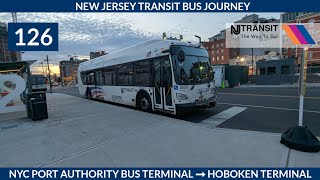 NJT Bus Route 126 Full Journey (NYC Port Authority Bus Terminal - Hoboken-PATH) (4/12/2026)