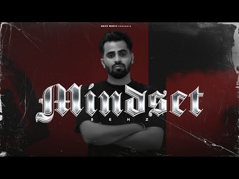 Mindset (Official Visualizer) | Sehz | New Punjabi Songs 2025 | Latest Punjabi Songs 2025