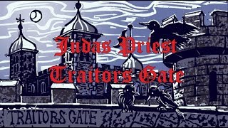 Judas Priest - Traitors Gate