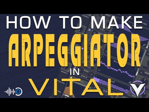 VITAL VST \\ HOW TO MAKE ARPEGGIATOR [1 bar/2 Octaves]