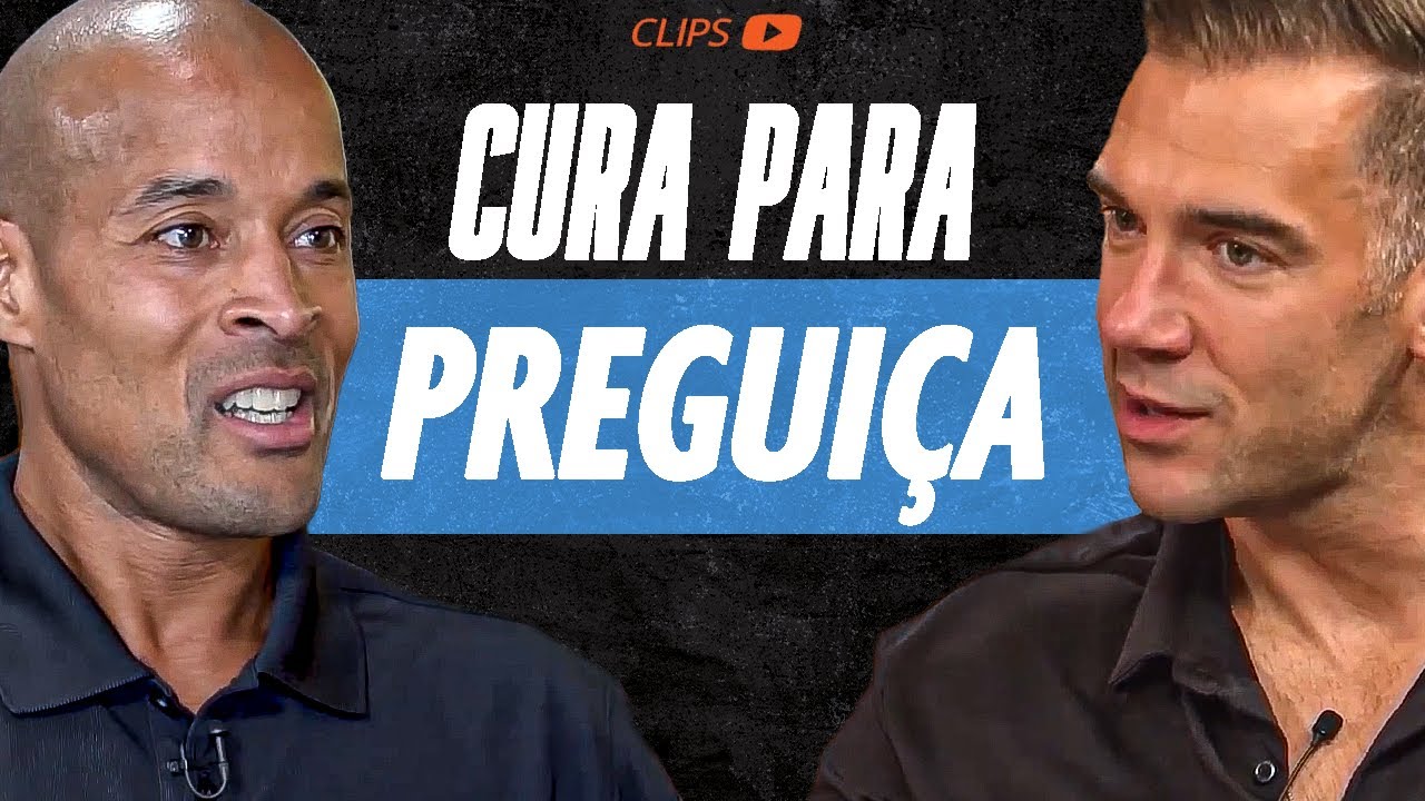 Esta É a ÚNICA Cura Para a Preguiça e Procrastinação | David Goggins
