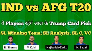 ind vs afg dream11 team | india vs afghanistan asia cup 2022 dream11 | dream11 team of today match