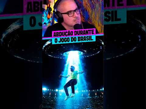 OVNIS PODEM APARECER NO JOGO DO BRASIL?