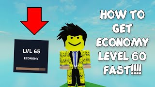 How To Get To Economy Level 60 Fast In Roblox Islands