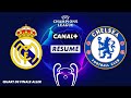 Le résumé de Real Madrid / Chelsea - Ligue des Champions (quart de finale aller)
