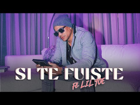 Randy Malcom Ft. Lil Yoe - SI TE FUISTE (Official Video)