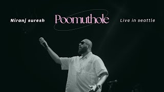 Niranj suresh singing poomuthole live in seattle, His voice❤️